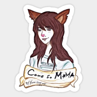 Come to MAMA Sticker